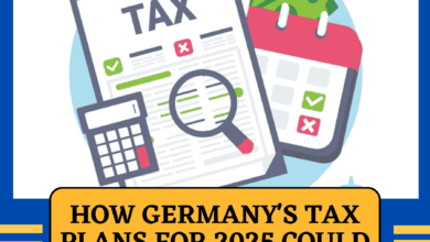 How-Germanys-Tax-Plans-for-2025-Could-Affect-You